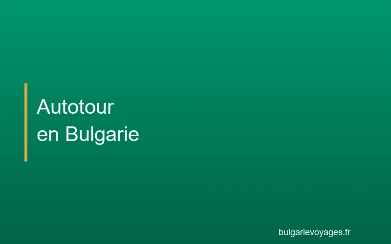 Autotour en Bulgarie, route panoramique à travers les montagnes