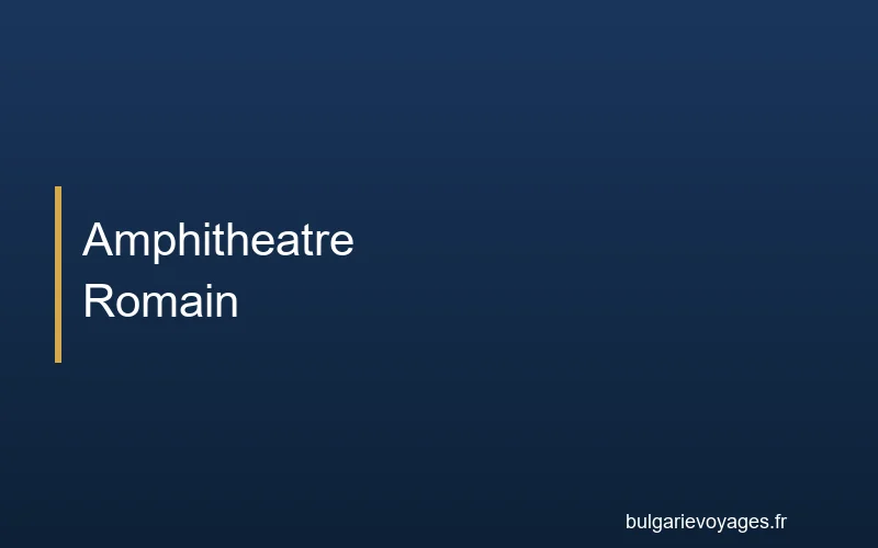 Amphithéâtre romain de Plovdiv datant du IIe siècle